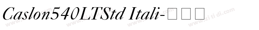 Caslon540LTStd Itali字体转换